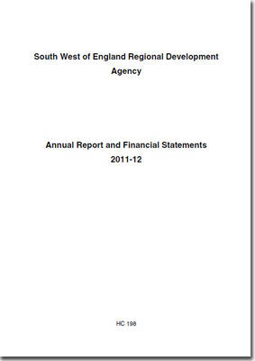 South West of England Regional Development Agency annual report and financial statements 2011/2012