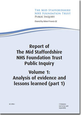Report of the Mid Staffordshire NHS Foundation Trust Public Inquiry