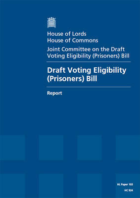 Draft Voting Eligibility (Prisoners) Bill