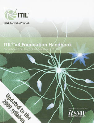 ITIL V3 Foundation Handbook: Pocketbook from the Official Publisher of ITIL