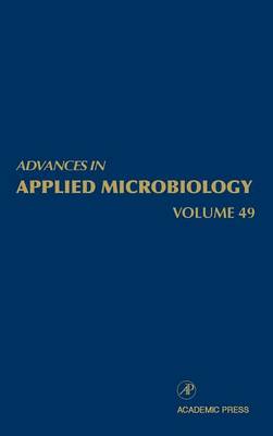 Advances in Applied Microbiology: Volume 49
