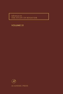 Advances in the Study of Behavior Volume 31