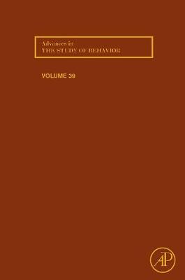 Advances in the Study of Behavior: Volume 38