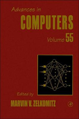 Advances in Computers Volume 55