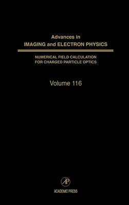 Advances in Imaging and Electron Physics: Volume 116