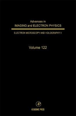 Advances in Imaging and Electron Physics Volume 122