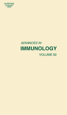 Advances in Immunology Volume 82