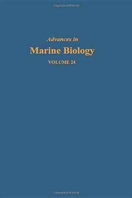 Advances in Marine Biology: v.24