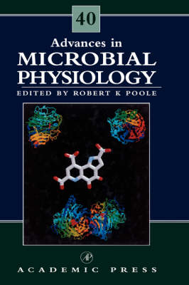 Advances in Microbial Physiology: Volume 40