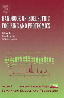 Handbook of Isoelectric Focusing and Proteomics Volume 7