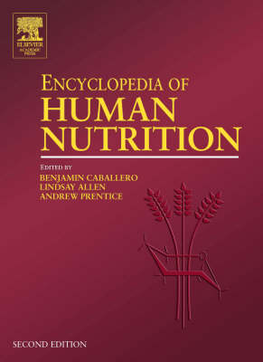 Encyclopedia of Human Nutrition: v.set