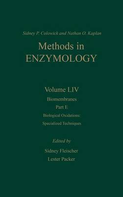 Biomembranes, Part E: Biological Oxidations: Specialized Techniques Volume 54