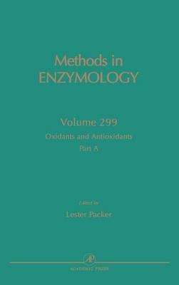 Oxidants and Antioxidants, Part A: Volume 299