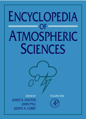 Encyclopedia of Atmospheric Sciences