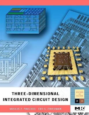 Three-dimensional Integrated Circuit Design