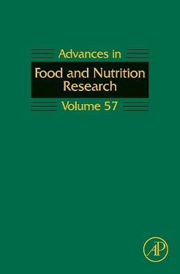 Advances in Food and Nutrition Research Volume 57