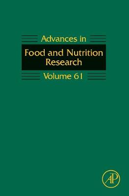 Advances in Food and Nutrition Research Volume 61