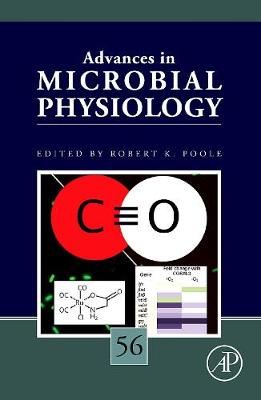 Advances in Microbial Physiology: Volume 56