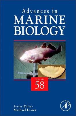 Advances in Marine Biology Volume 58