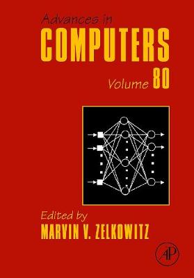 Advances in Computers Volume 80