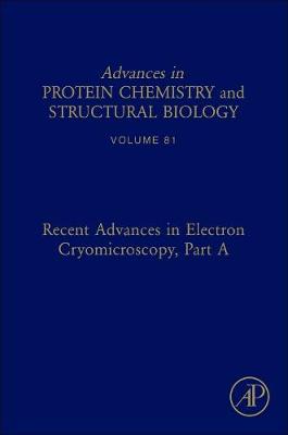 Recent Advances in Electron Cryomicroscopy, Part A Volume 81