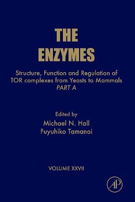 Structure, Function and Regulation of TOR complexes from Yeasts to Mammals Volume 27