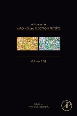 Advances in Imaging and Electron Physics Volume 168
