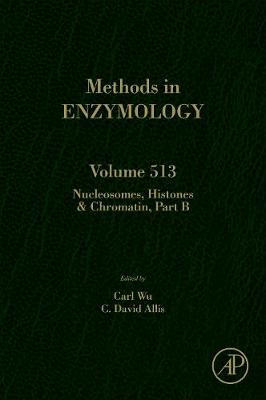 Nucleosomes, Histones and Chromatin Part B Volume 513