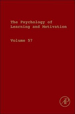 The Psychology of Learning and Motivation: Volume 57