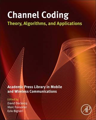 Channel Coding: Theory, Algorithms, and Applications