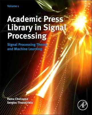 Academic Press Library in Signal Processing: Volume 1