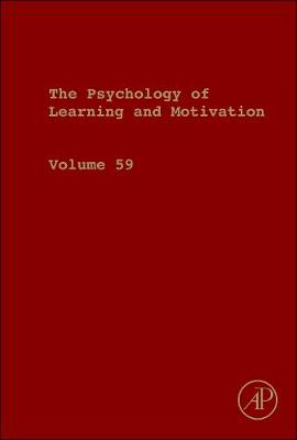 The Psychology of Learning and Motivation: Volume 59