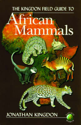 The Kingdon Field Guide to African Mammals