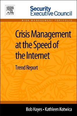 Crisis Management at the Speed of the Internet