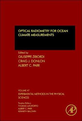Optical Radiometry for Ocean Climate Measurements Volume 47
