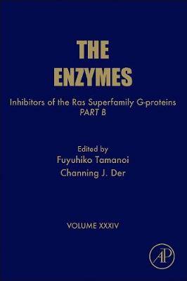 Inhibitors of the Ras Superfamily G-proteins, Part B Volume 34
