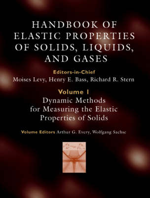 Handbook of Elastic Properties of Solids, Liquids, and Gases