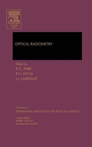 Optical Radiometry Volume 41