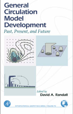 General Circulation Model Development Volume 70