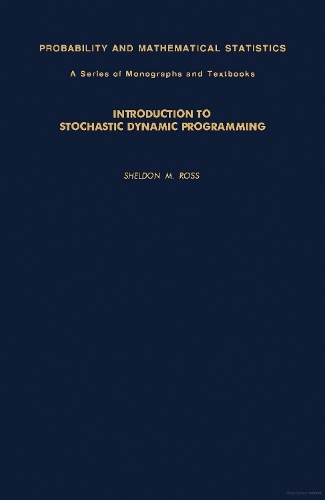 Introduction to Stochastic Dynamic Programming