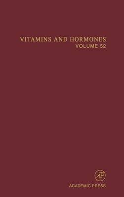 Vitamins and Hormones: Volume 52