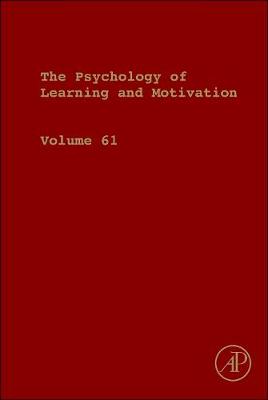 Psychology of Learning and Motivation Volume 61