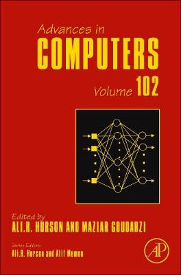 Advances in Computers Volume 102