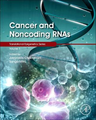 Cancer and Noncoding RNAs Volume 1