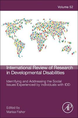 Identifying and Addressing the Social Issues Experienced by Individuals with IDD Volume 52