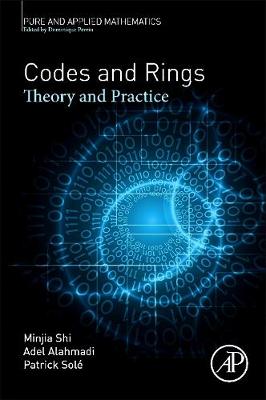 Codes and Rings Volume -
