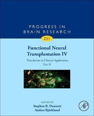 Functional Neural Transplantation IV Volume 231