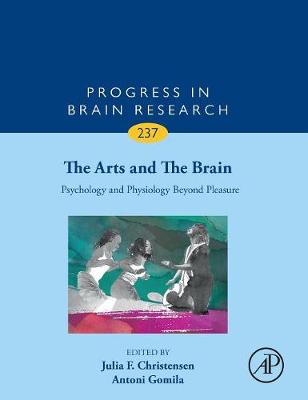 The Arts and The Brain Volume 237