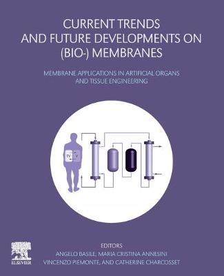 Current Trends and Future Developments on (Bio-) Membranes