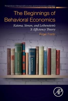 The Beginnings of Behavioral Economics